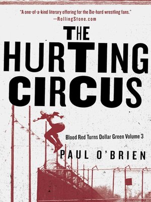 cover image of The Hurting Circus: Blood Red Turns Dollar Green Volume 3
